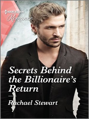 cover image of Secrets Behind the Billionaire's Return